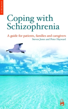 Coping with Schizophrenia : A CBT Guide for Patients, Families and Caregivers, Paperback Book Coping with Schizophrenia : A CBT Guide for Patients, Families and Caregivers, Paperback Book
