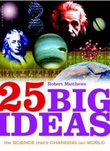 25 Big Ideas in Science, Paperback 25 Big Ideas in Science, Paperback