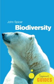 Biodiversity : A Beginner's Guide, Paperback Book Biodiversity : A Beginner's Guide, Paperback Book