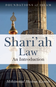 Shari'ah Law : An Introduction, Paperback Book Shari'ah Law : An Introduction, Paperback Book