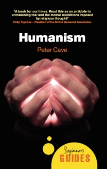 Humanism : A Beginner's Guide, Paperback Book Humanism : A Beginner's Guide, Paperback Book