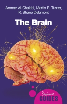 The Brain : A Beginner's Guide, Paperback Book The Brain : A Beginner's Guide, Paperback Book