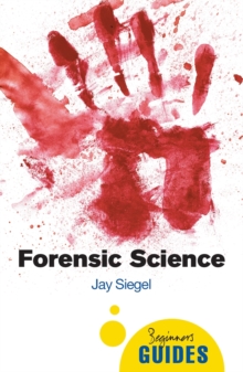 Forensic Science : A Beginner's Guide, Paperback Book Forensic Science : A Beginner's Guide, Paperback Book