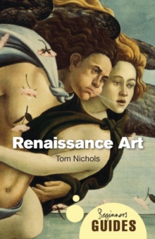 Renaissance Art : A Beginner's Guide, Paperback Book Renaissance Art : A Beginner's Guide, Paperback Book