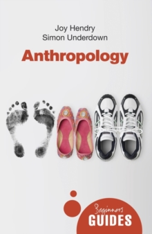 Anthropology : A Beginner's Guide, Paperback Book Anthropology : A Beginner's Guide, Paperback Book