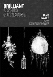 Brilliant : Lights and Lighting, Paperback Brilliant : Lights and Lighting, Paperback