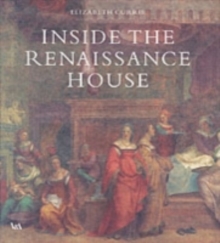 Inside the Renaissance House, Hardback Book Inside the Renaissance House, Hardback Book