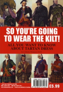 So You're Going to Wear the Kilt! : All You Need to Know About Highland Dress and How to Find Your Tartan, Paperback Book So You're Going to Wear the Kilt! : All You Need to Know About Highland Dress and How to Find Your Tartan, Paperback Book