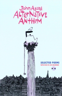 Alternative Anthem : Selected Poems, Paperback Alternative Anthem : Selected Poems, Paperback