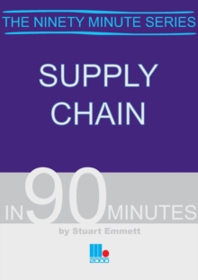 Supply Chain in Ninety Minutes, Paperback Book Supply Chain in Ninety Minutes, Paperback Book