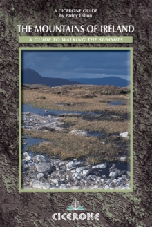 The Mountains of Ireland : A Guide to Walking the Summits, Paperback The Mountains of Ireland : A Guide to Walking the Summits, Paperback