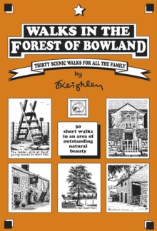 Walks in the Forest of Bowland : 30 Short Walks in an Area of Outstanding Natural Beauty, Paperback Walks in the Forest of Bowland : 30 Short Walks in an Area of Outstanding Natural Beauty, Paperback