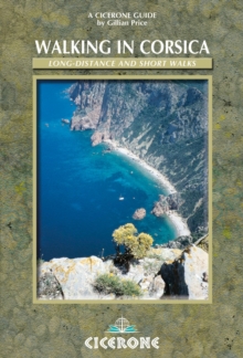 Walking in Corsica : Long-distance and Short Walks, Paperback Book Walking in Corsica : Long-distance and Short Walks, Paperback Book