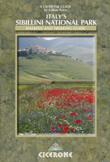 Italy's Sibillini National Park : Walking and Trekking Guide, Paperback Book Italy's Sibillini National Park : Walking and Trekking Guide, Paperback Book