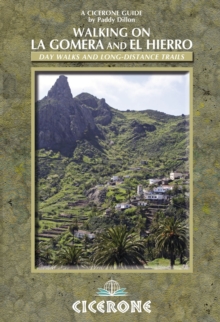 Walking on La Gomera and El Hierro, Paperback Walking on La Gomera and El Hierro, Paperback
