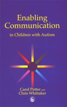 Enabling Communication in Children with Autism, Paperback Enabling Communication in Children with Autism, Paperback