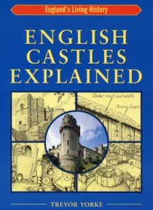 English Castles Explained, Paperback Book English Castles Explained, Paperback Book