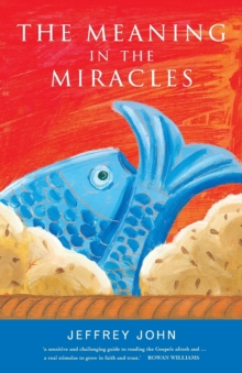The Meaning in the Miracles, Paperback Book The Meaning in the Miracles, Paperback Book
