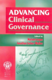 Advancing Clinical Governance, Paperback Book Advancing Clinical Governance, Paperback Book