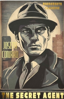 The Secret Agent : A Simple Tale, Paperback The Secret Agent : A Simple Tale, Paperback
