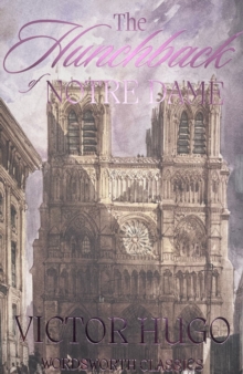 The Hunchback of Notre-Dame, Paperback Book The Hunchback of Notre-Dame, Paperback Book