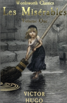 Les Miserables Volume One, Paperback Book Les Miserables Volume One, Paperback Book