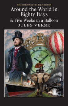 Around the World in 80 Days / Five Weeks in a Balloon, Paperback Book Around the World in 80 Days / Five Weeks in a Balloon, Paperback Book
