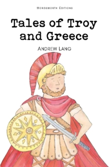 Tales of Troy and Greece, Paperback Tales of Troy and Greece, Paperback