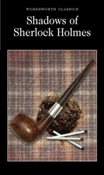 The Shadows of Sherlock Holmes, Paperback The Shadows of Sherlock Holmes, Paperback