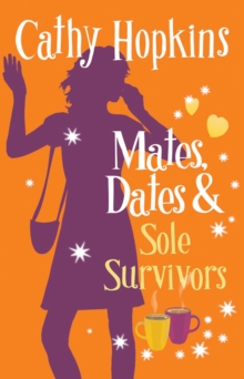 Mates, Dates and Sole Survivors : Bk. 5, Paperback Book Mates, Dates and Sole Survivors : Bk. 5, Paperback Book