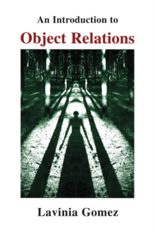An Introduction to Object Relations, Paperback Book An Introduction to Object Relations, Paperback Book