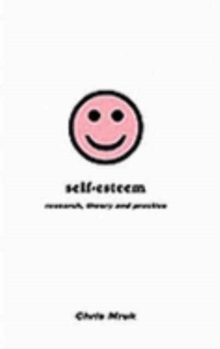 Self-esteem : Research, Theory and Practice, Paperback Book Self-esteem : Research, Theory and Practice, Paperback Book