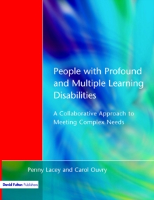 People with Profound and Multiple Learning Disabilities : A Collaborative Approach to Meeting, Paperback Book People with Profound and Multiple Learning Disabilities : A Collaborative Approach to Meeting, Paperback Book