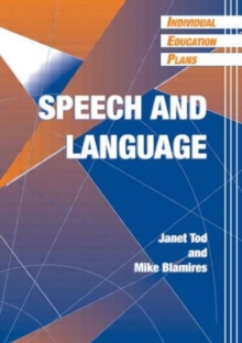 Individual Education Plans (IEPs) : Speech and Language, Paperback Individual Education Plans (IEPs) : Speech and Language, Paperback