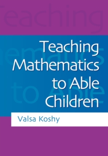 Teaching Mathematics to Able Children, Paperback Book Teaching Mathematics to Able Children, Paperback Book