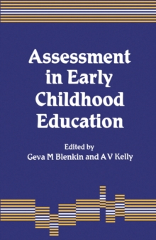Assessment in Early Childhood Education, Paperback Book Assessment in Early Childhood Education, Paperback Book