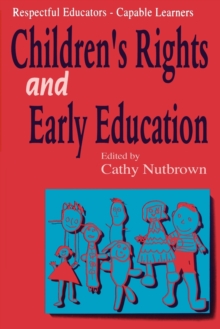 Respectful Educators - Capable Learners : Childrens Right's and Early Education, Paperback Book Respectful Educators - Capable Learners : Childrens Right's and Early Education, Paperback Book