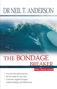 Bondage Breaker : Overcoming Negative Thoughts, Irrational Feelings and Habitual Sins, Paperback Book Bondage Breaker : Overcoming Negative Thoughts, Irrational Feelings and Habitual Sins, Paperback Book