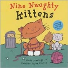 Nine Naughty Kittens, Paperback Book Nine Naughty Kittens, Paperback Book
