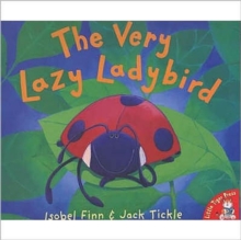 The Very Lazy Ladybird, Paperback The Very Lazy Ladybird, Paperback