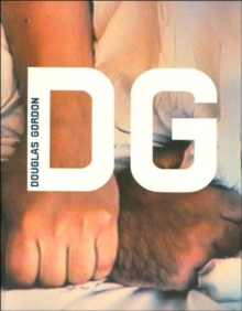 Douglas Gordon, Paperback Book Douglas Gordon, Paperback Book