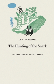 The Hunting of the Snark, Hardback Book The Hunting of the Snark, Hardback Book