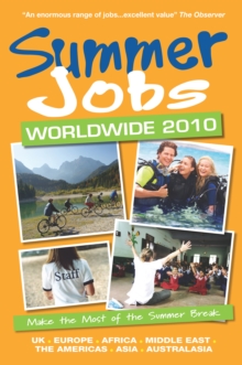 Summer Jobs Worldwide : Make the Most of the Summer Break, Paperback Book Summer Jobs Worldwide : Make the Most of the Summer Break, Paperback Book