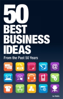 50 Best Business Ideas from the Past 50 Years, Paperback 50 Best Business Ideas from the Past 50 Years, Paperback