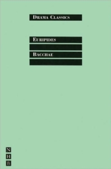 Bacchae, Paperback Book Bacchae, Paperback Book