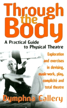 Through the Body, Paperback Book Through the Body, Paperback Book