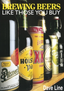 Brewing Beers Like Those You Buy, Paperback Brewing Beers Like Those You Buy, Paperback