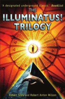 The Illuminatus! Trilogy, Paperback The Illuminatus! Trilogy, Paperback