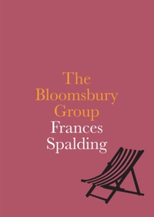 The Bloomsbury Group, Paperback Book The Bloomsbury Group, Paperback Book