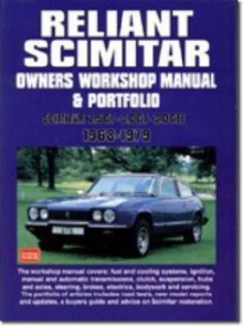 Reliant Scimitar Owners Workshop Manual and Portfolio 1968-79, Hardback Book Reliant Scimitar Owners Workshop Manual and Portfolio 1968-79, Hardback Book
